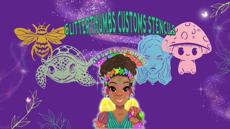 Glitter Thumbs Custom Stencils