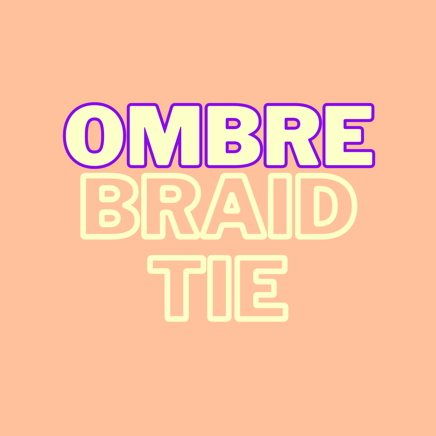 Ombre Braid Tie Hair